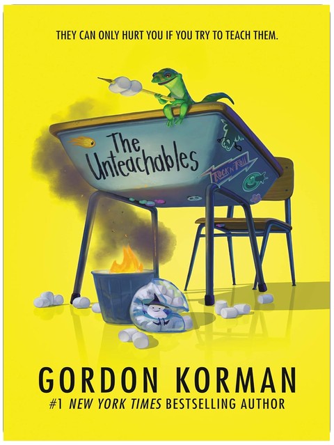 The Unteachables: A Hilarious Novel About a Class of Misfits and Mayhem for Children (Ages 8–12)