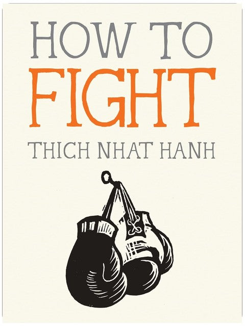 How to Fight (Mindfulness Essentials)