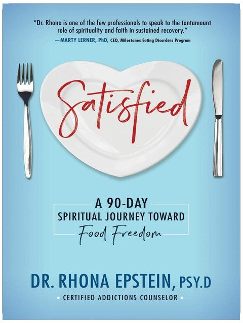 Satisfied: A 90-Day Spiritual Journey Toward Food Freedom