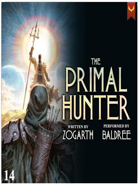 The Primal Hunter 14: A LitRPG Adventure
