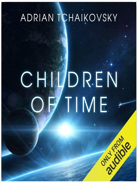 Children of Time: Children of Time, Book 1