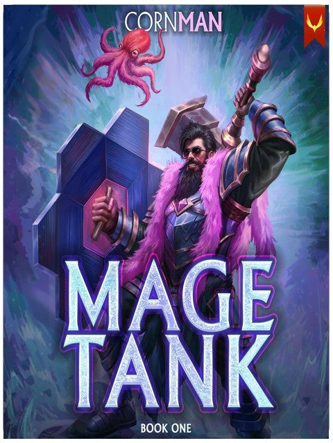 Mage Tank: A LitRPG Adventure