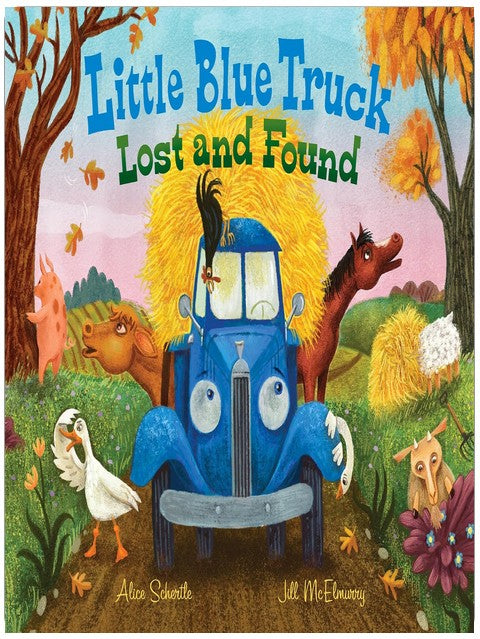 Little Blue Truck Lost and Found: A Rhyming Picture Book about Friendship and a Farm Hayride for Kids (Ages 0-8)