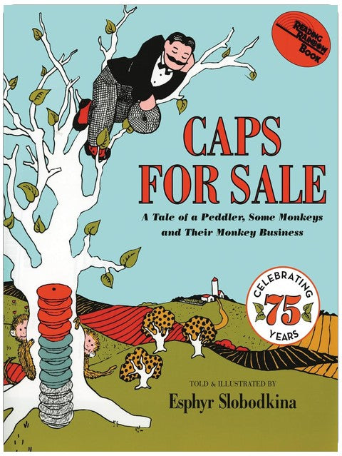 Caps for Sale: A Classic Monkey Trickster Story About Caps and Cleverness for Children (Ages 4–8)
