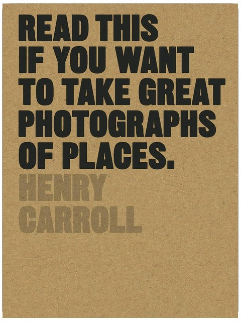 Read This if You Want to Take Great Photographs of Places: (Beginners Guide, Landscape photography, Street photography)