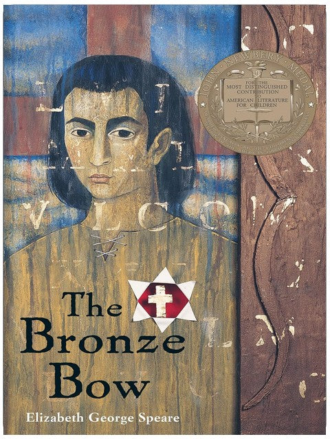 The Bronze Bow: A Newbery Award Winner – A Novel About Hate, Revenge, and Jesus's Message of Love for Kids (Ages 10-12)