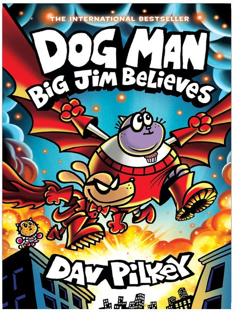 Dog Man: Big Jim Believes: A Graphic Novel (Dog Man #14): From the Creator of Captain Underpants (14)