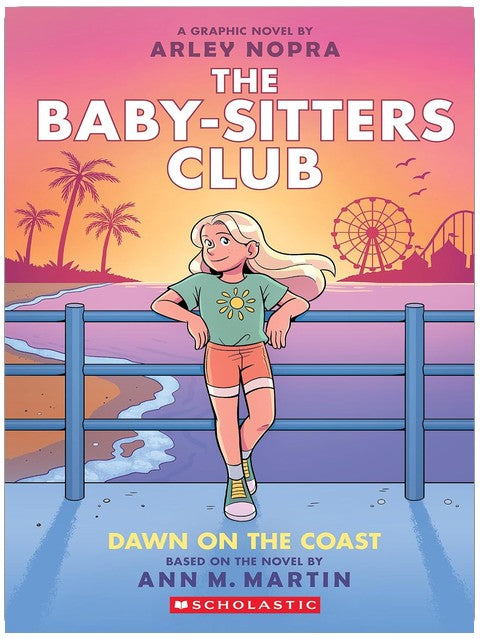 Dawn on the Coast: A Graphic Novel (The Baby-sitters Club #19) (The Baby-Sitters Club Graphix)