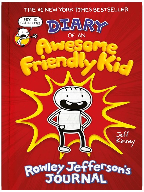 Diary of an Awesome Friendly Kid: Rowley Jefferson's Journal: From the Creator of Diary of a Wimpy Kid (Awesome Friendly Kids)