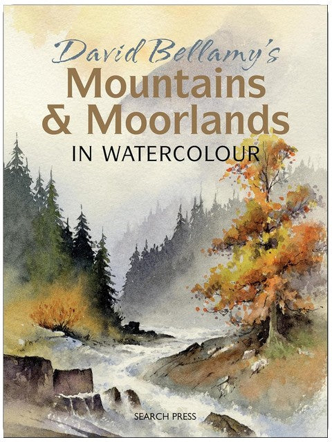 David Bellamy's Mountains & Moorlands in Watercolour