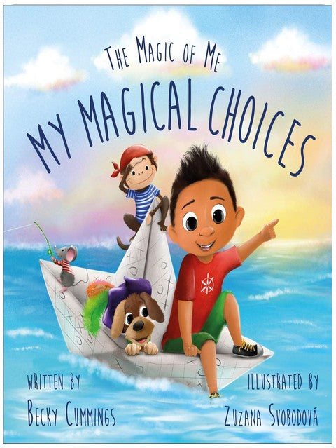 My Magical Choices - A Social-Emotional Learning Book to Teach Kids Responsibility, Kind Behavior, and Decision-Making