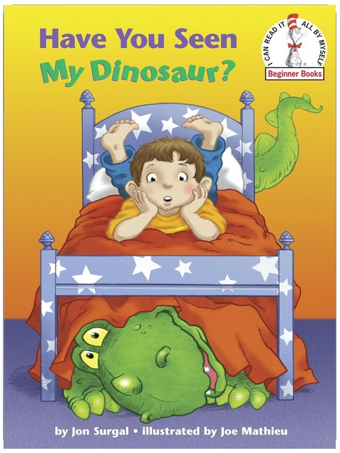 Have You Seen My Dinosaur? (Beginner Books)
