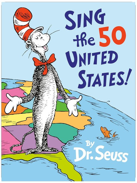 Sing the 50 United States! (Classic Seuss)