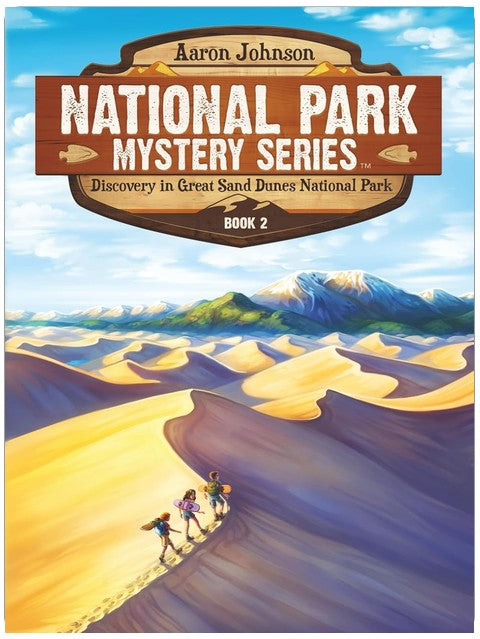 Discovery in Great Sand Dunes National Park: A Mystery Adventure (National Park Mystery Series)