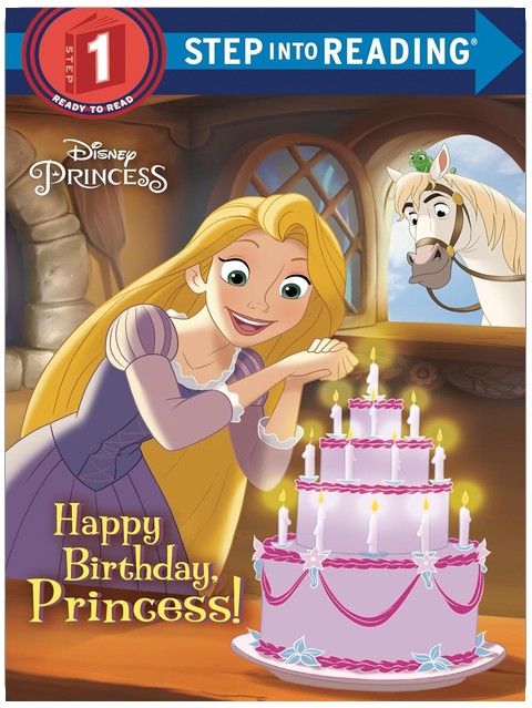 Happy Birthday, Princess! (Disney Princess) (Step into Reading, Step 1)