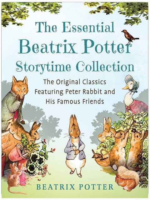 Essential Beatrix Potter Storytime Collection: The Original Classics Featuring Peter Rabbit and His Famous Friends (Children's Classic Collections)