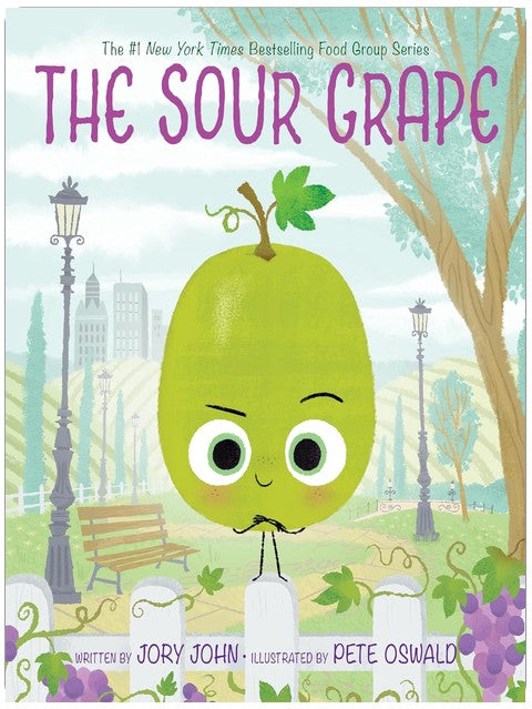 The Sour Grape: A Story About Grudges, Friendship, and Forgiveness (The Food Group)