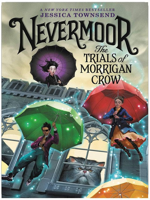 Nevermoor: The Trials of Morrigan Crow