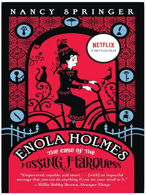 Enola Holmes: The Case of the Missing Marquess (An Enola Holmes Mystery)
