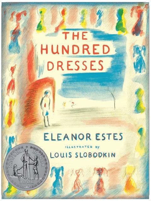 The Hundred Dresses: A Newbery Honor Middle Grade Book About Kindness and Acceptance