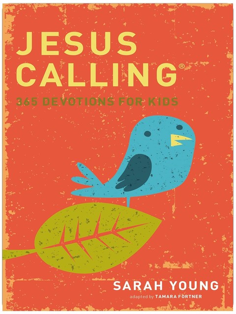 Jesus Calling: 365 Devotions For Kids