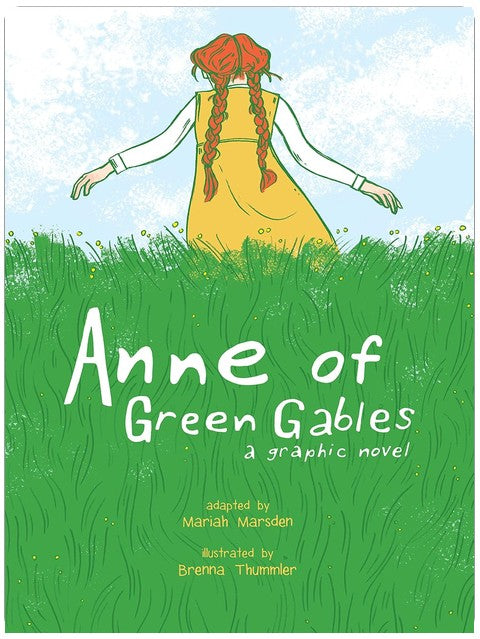 Anne of Green Gables: A Graphic Novel