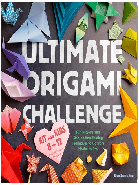 Ultimate Origami Challenge Kit for Kids 8-12: Fun Projects and Step-by-Step Folding Techniques to Go from Novice to Pro (90 Paper Sheets / 30 Projects Included)