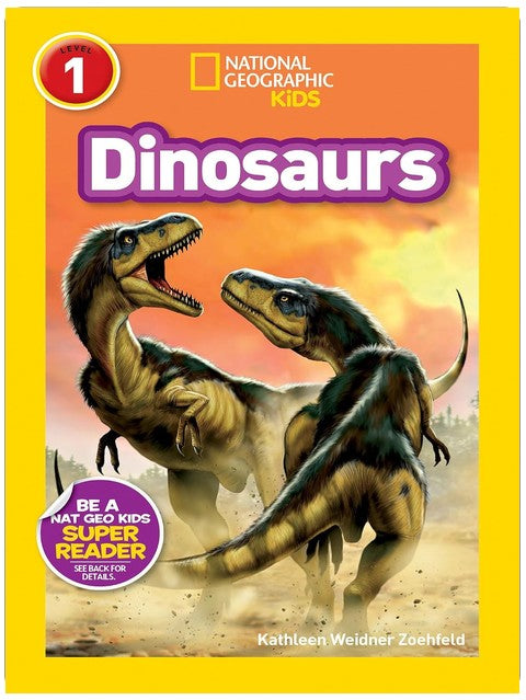 Dinosaurs (National Geographic Kids Readers, Level 1)