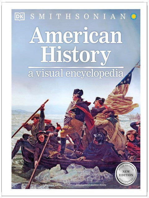 American History: A Visual Encyclopedia of United States History (DK Children's Visual Encyclopedias)