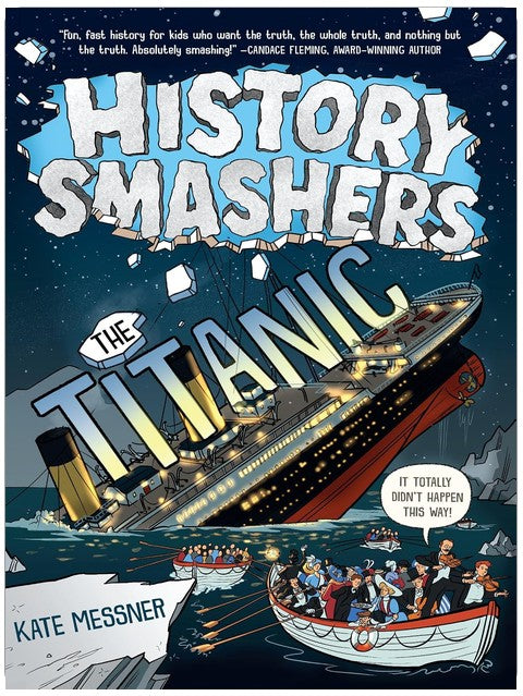 History Smashers: The Titanic
