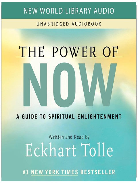 The Power of Now: A Guide to Spiritual Enlightenment