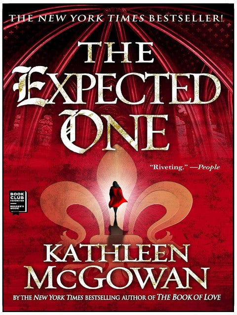 The Expected One: A Novel (Magdalene Line Trilogy Book 1)