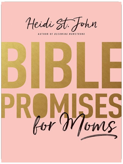 Bible Promises for Moms: Inspirational Verses of Hope & Encouragement for Christian Mothers