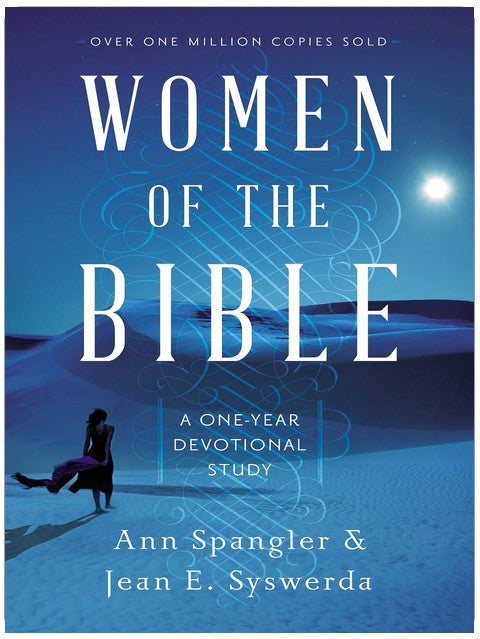 Women of the Bible: A One-Year Devotional Study