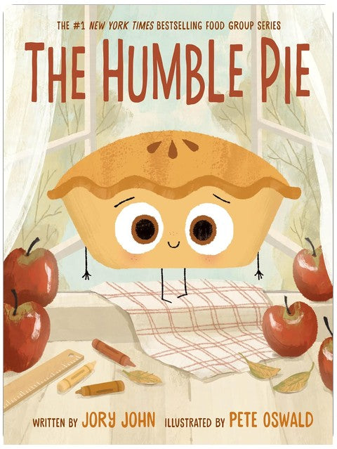 The Humble Pie: A Funny and Empowering Food Group Story about Finding your Voice for Kids 4–8 (The Food Group)