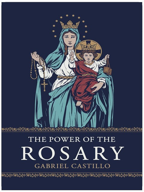 The Power of the Rosary