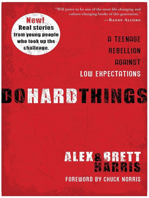 Do Hard Things: A Teenage Rebellion Against Low Expectations