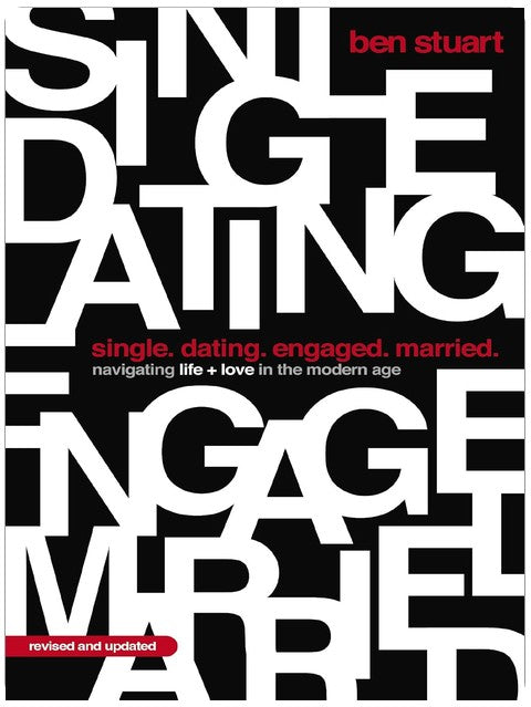 Single, Dating, Engaged, Married: Navigating Life and Love in the Modern Age