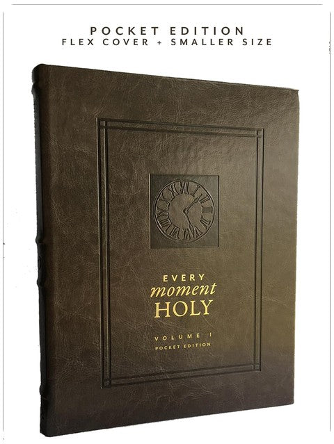 Every Moment Holy: New Liturgies for Daily Life: (Pocket Edition) (Over 100 Prayers and Illustrations for Practicing Mindfulness of the Presence of God in the Ordinary)