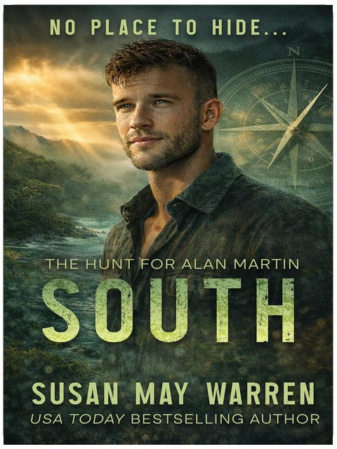 SOUTH: Enemies to more, a fake engagement, and secrets that could get them both killed. (The Hunt for Alan Martin Book 3)