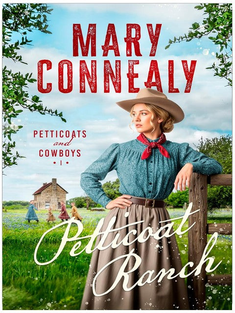 Petticoat Ranch (Petticoats and Cowboys Book 1)
