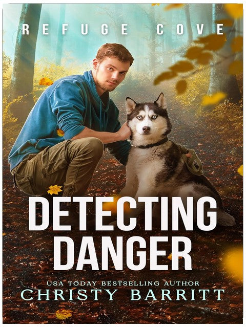 Detecting Danger (Refuge Cove Book 1)