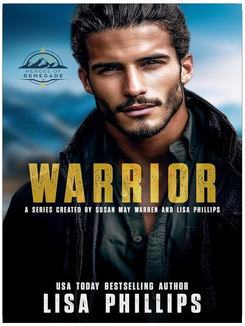 Warrior (Heroes of Renegade Book 2)