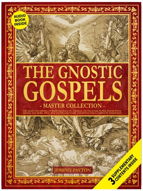 The Gnostic Gospels Master Collection: The Rejected Gospel of Mary Magdalene, Thomas, Truth, Judas, Peter, Philip, Pistis Sophia and More. Includes 22 ... and Gnostic Gospels Bible Collection)