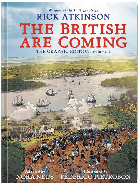 The British Are Coming: The Graphic Edition, Volume 1 (The Revolution Trilogy [Graphic Novels])