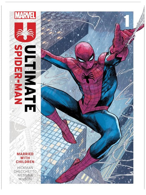 Ultimate Spider-Man By Jonathan Hickman Vol. 1: Married With Children