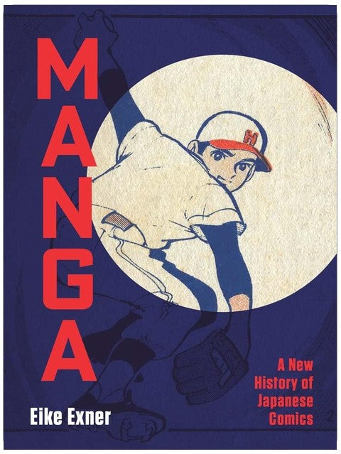 Manga: A New History of Japanese Comics