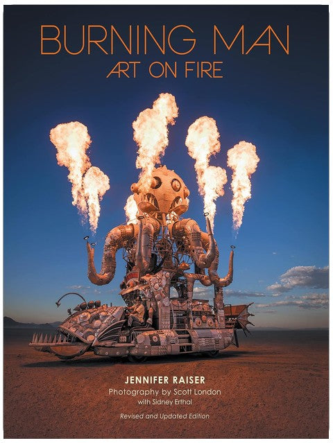 Burning Man: Art on Fire: Revised and Updated Edition