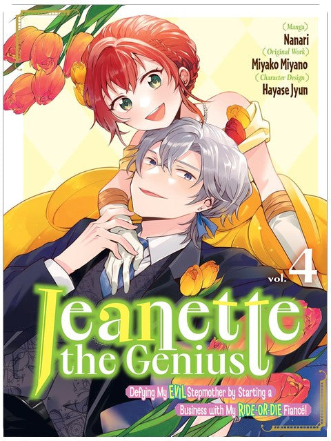 Jeanette the Genius: Defying My Evil Stepmother by Starting a Business with My Ride-or-Die Fiancé! (Manga) Volume 4