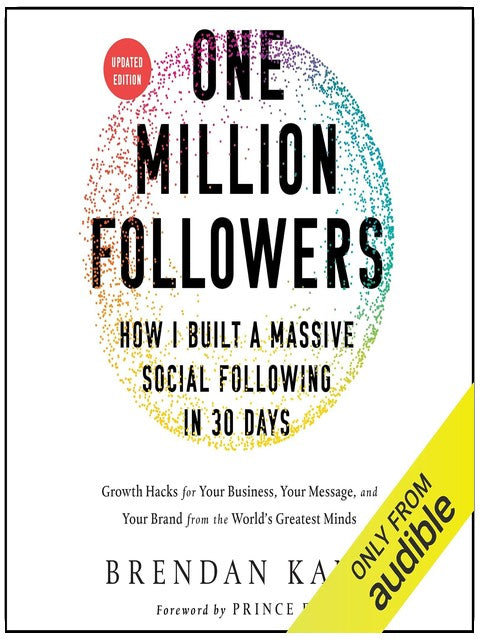 One Million Followers, Updated Edition: How I Built a Massive Social Following in 30 Days